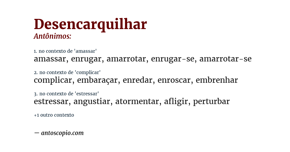 Antônimo de desencarquilhar