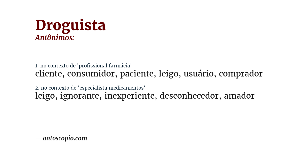 Antônimo de droguista