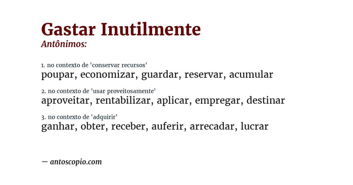 Antônimo de gastar inutilmente