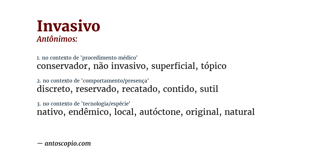 Antônimo de invasivo