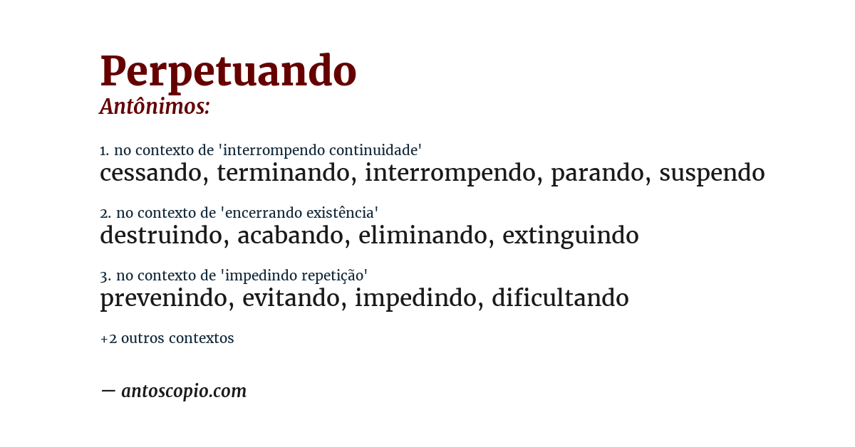 Antônimo de perpetuando