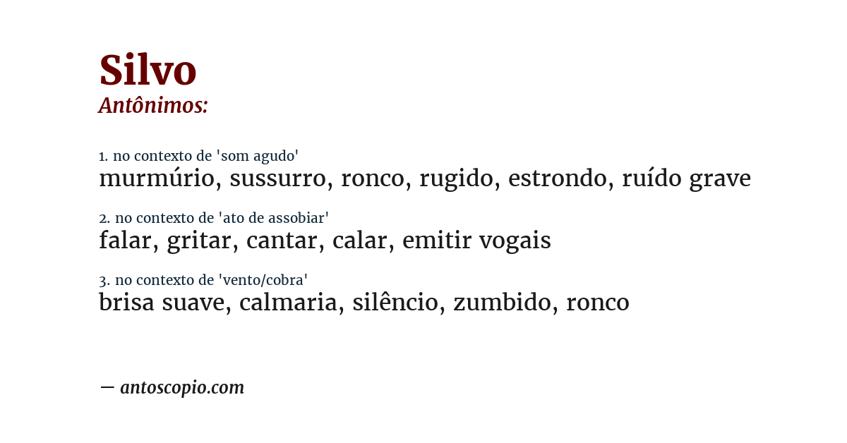 Antônimo de silvo