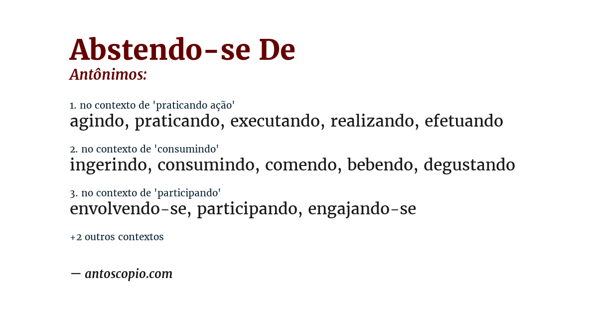 Antônimo de abstendo-se de