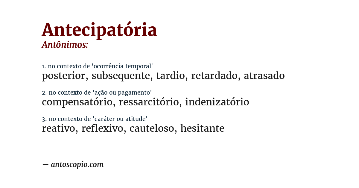 Antônimo de antecipatória