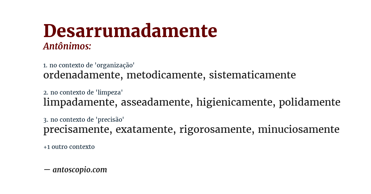 Antônimo de desarrumadamente