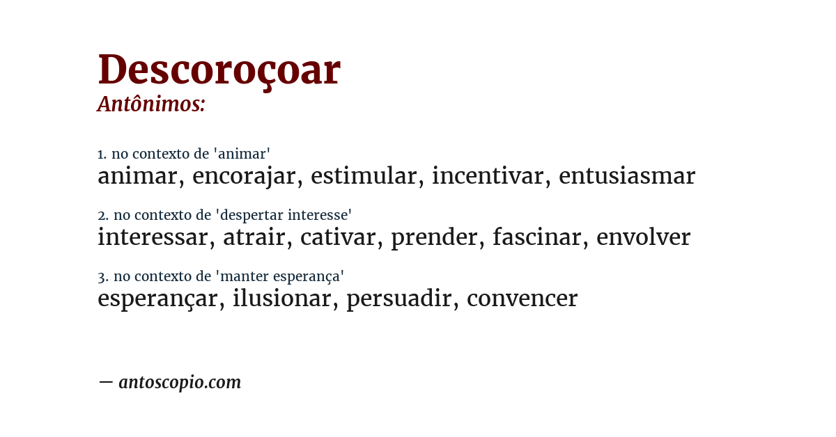 Antônimo de descoroçoar