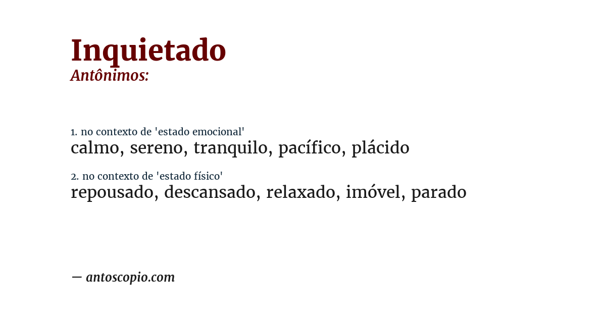 Antônimo de inquietado