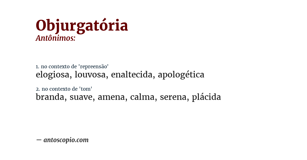 Antônimo de objurgatória