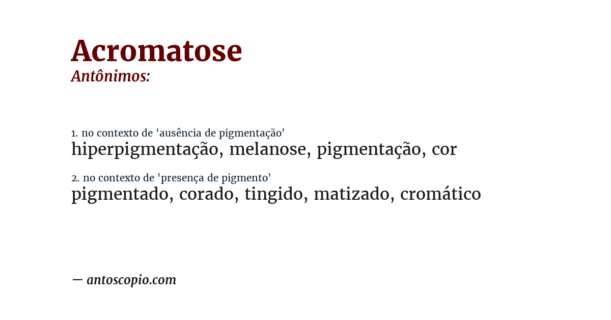 Antônimo de acromatose