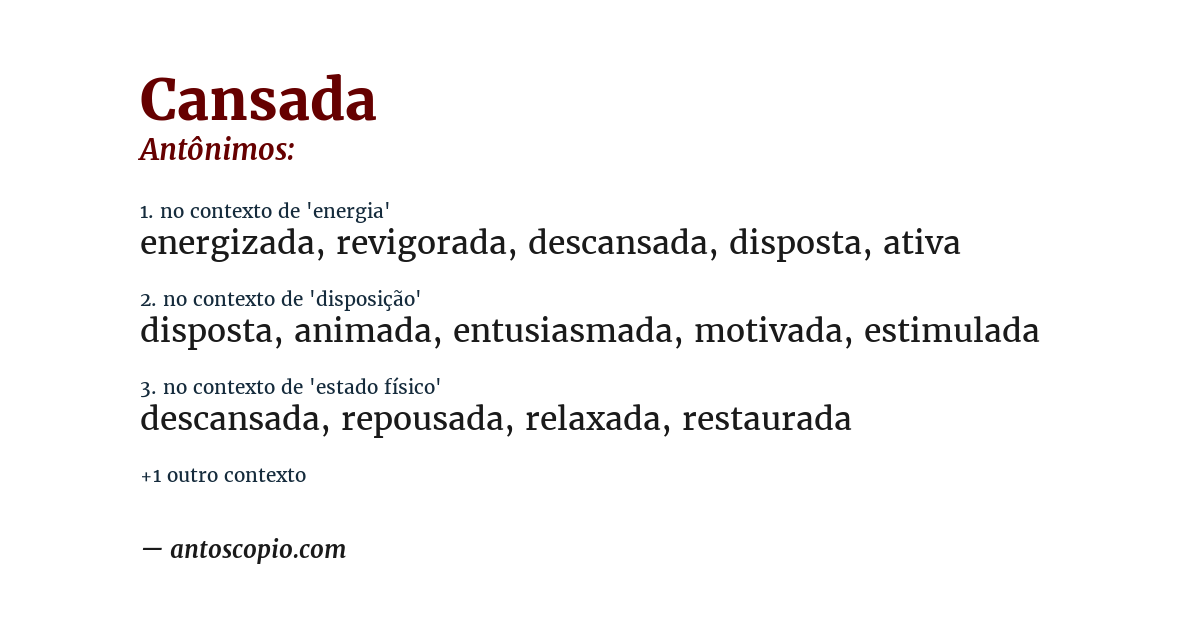 Antônimo de cansada