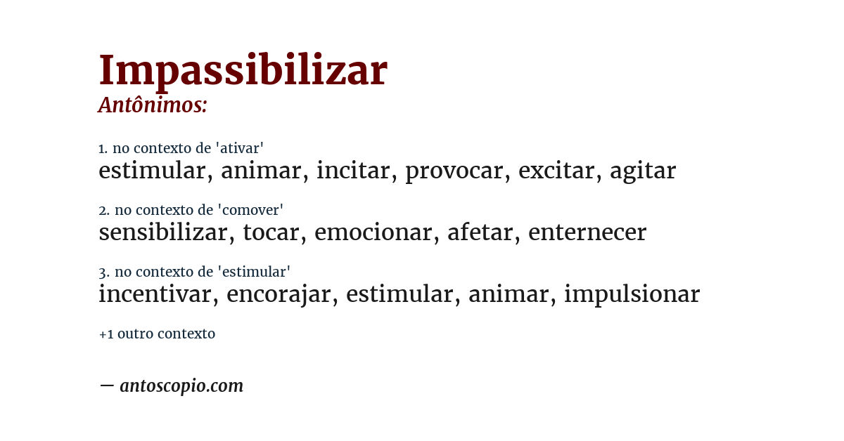 Antônimo de impassibilizar
