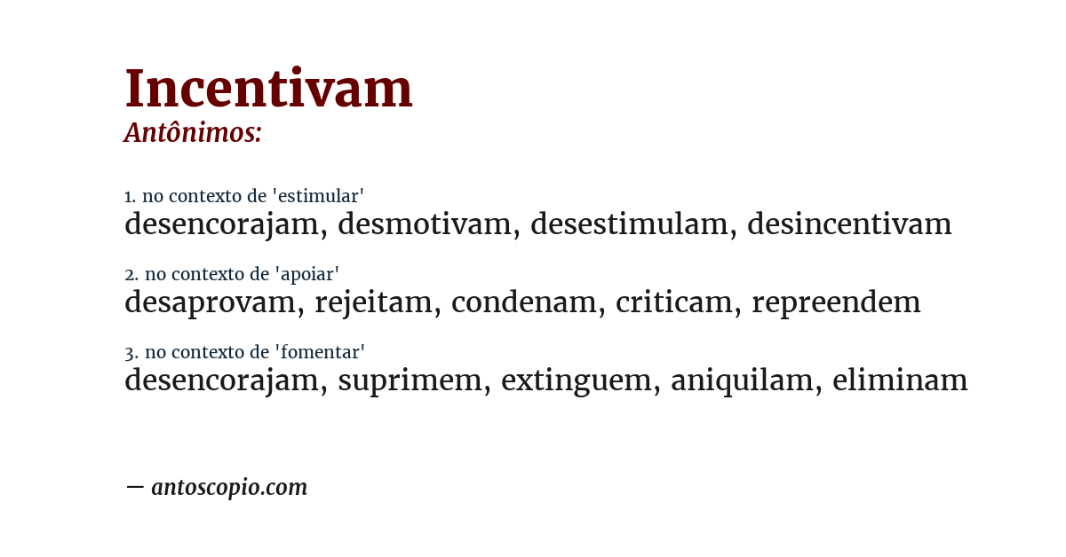 Antônimo de incentivam
