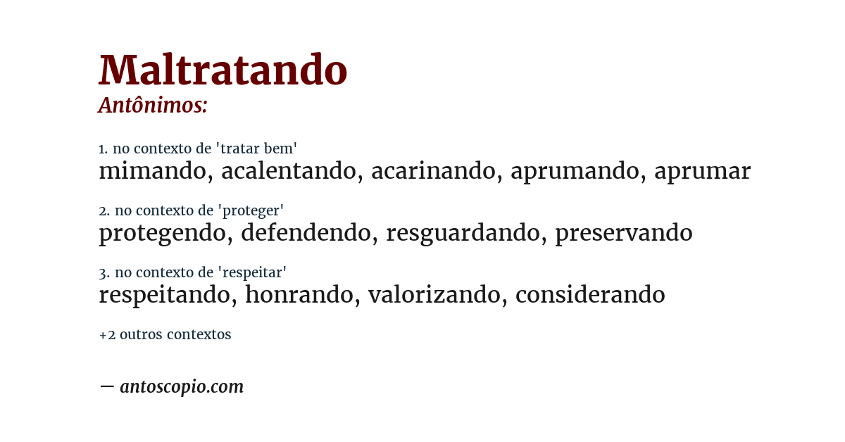 Antônimo de maltratando