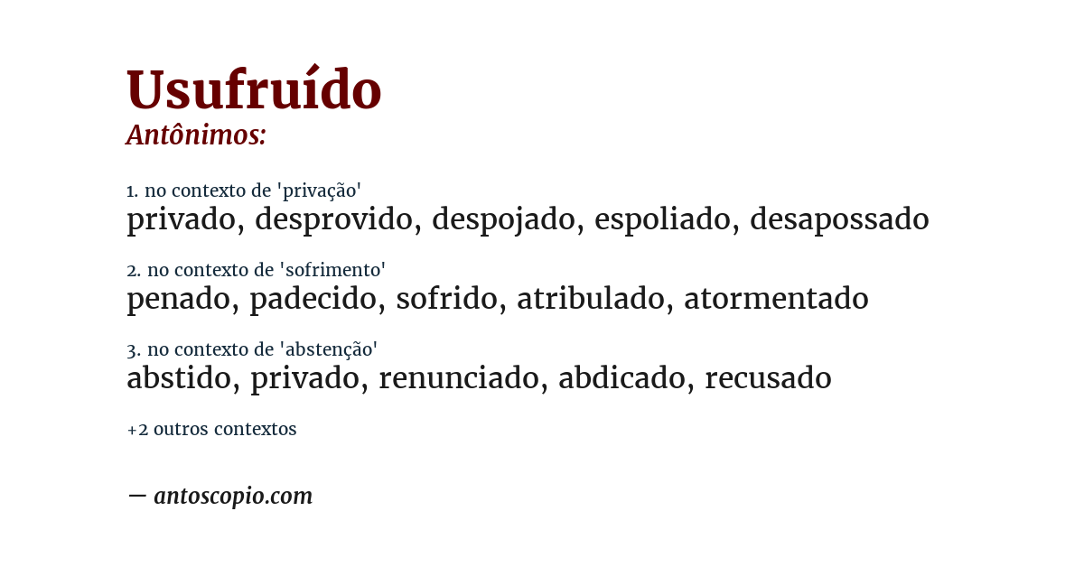 Antônimo de usufruído