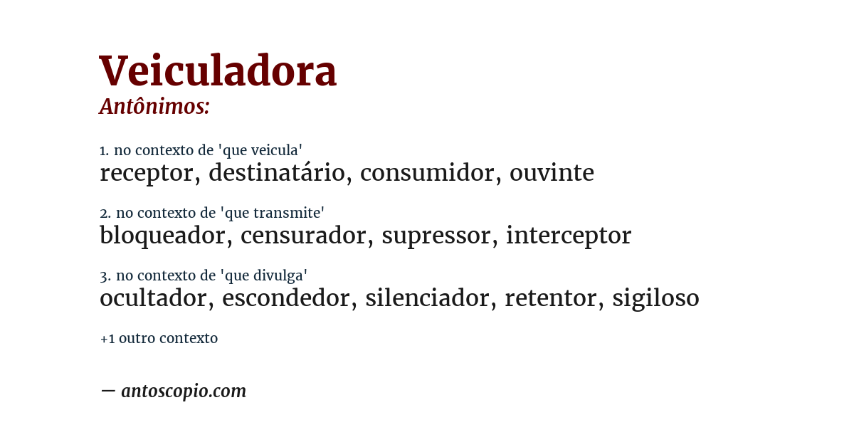 Antônimo de veiculadora