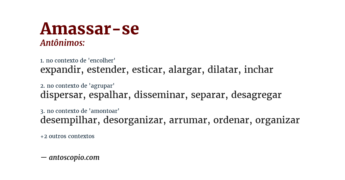 Antônimo de amassar-se