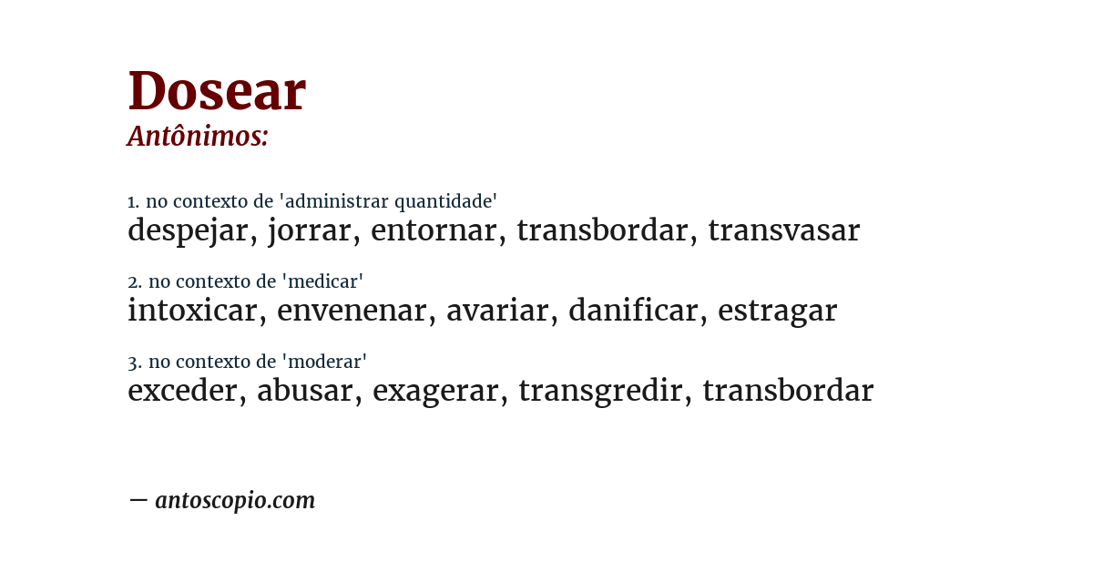 Antônimo de dosear