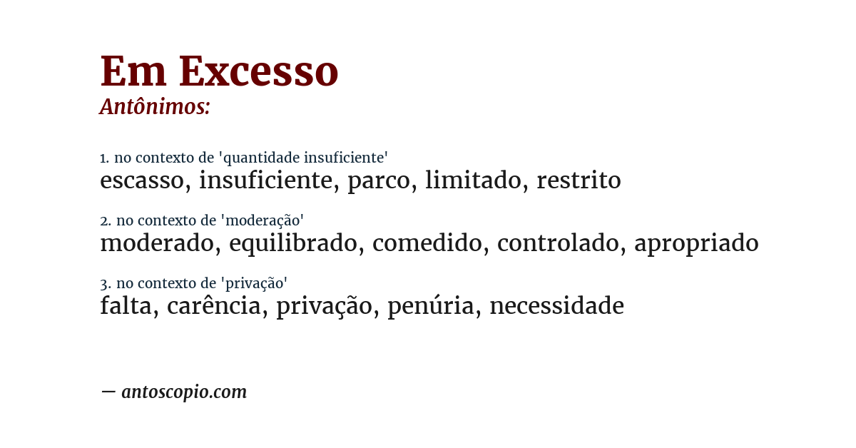 Antônimo de em excesso