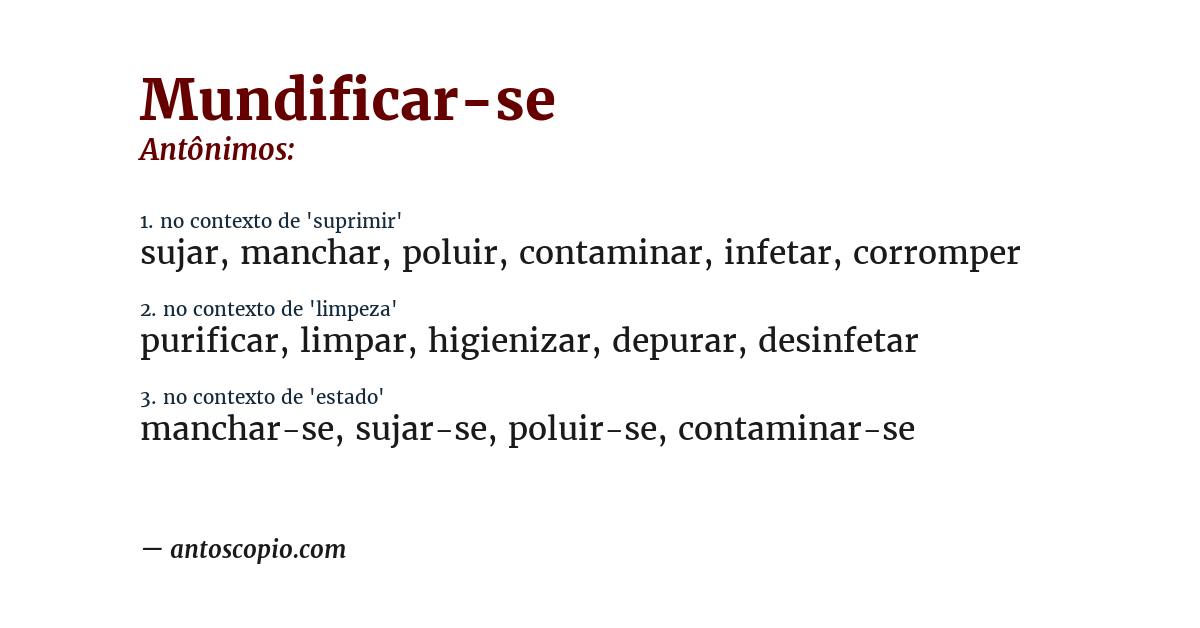 Antônimo de mundificar-se