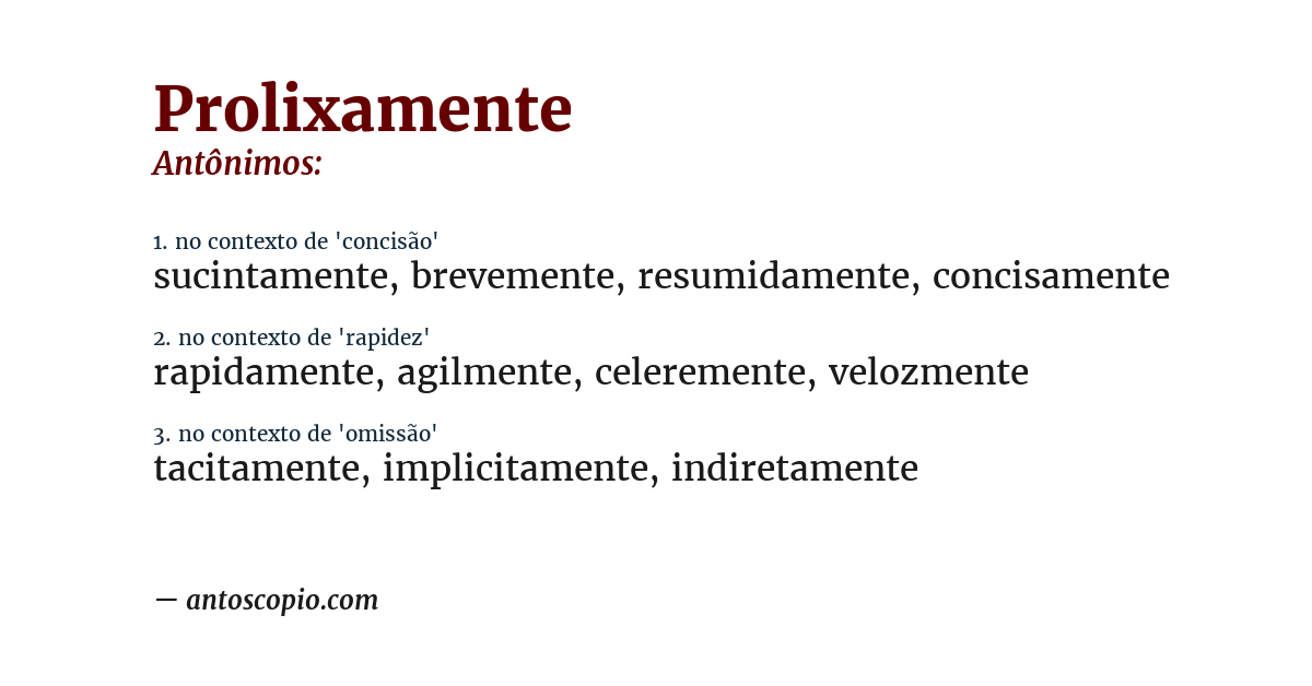 Antônimo de prolixamente