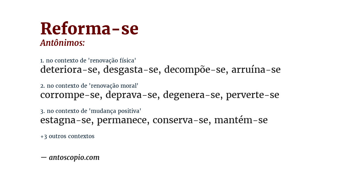 Antônimo de reforma-se