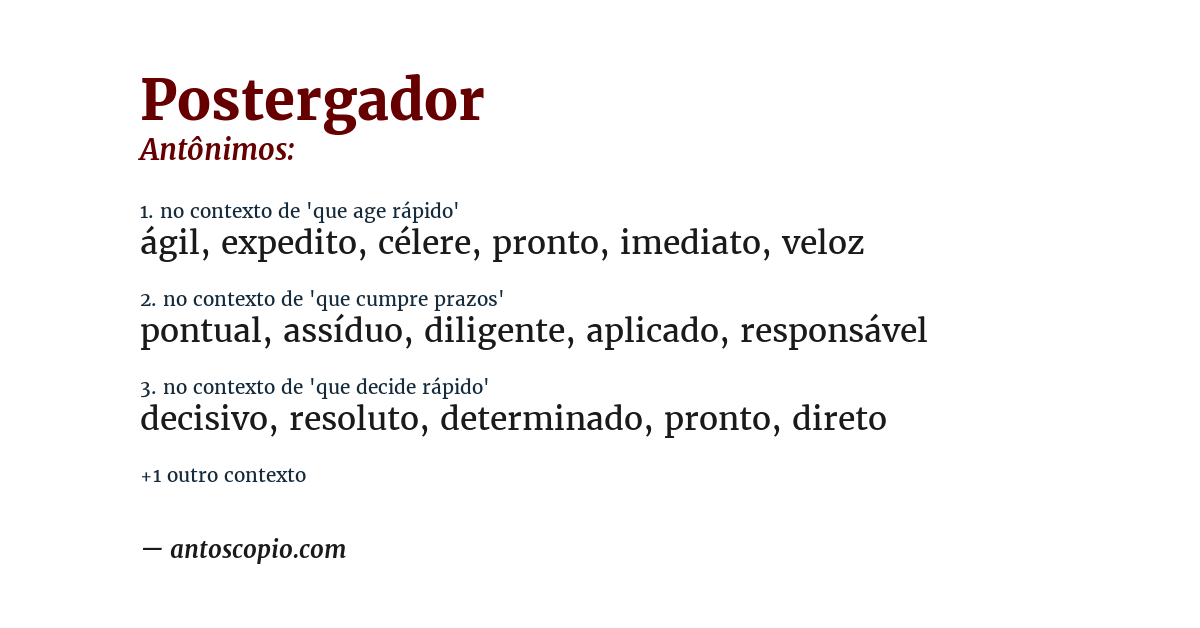 Antônimo de postergador