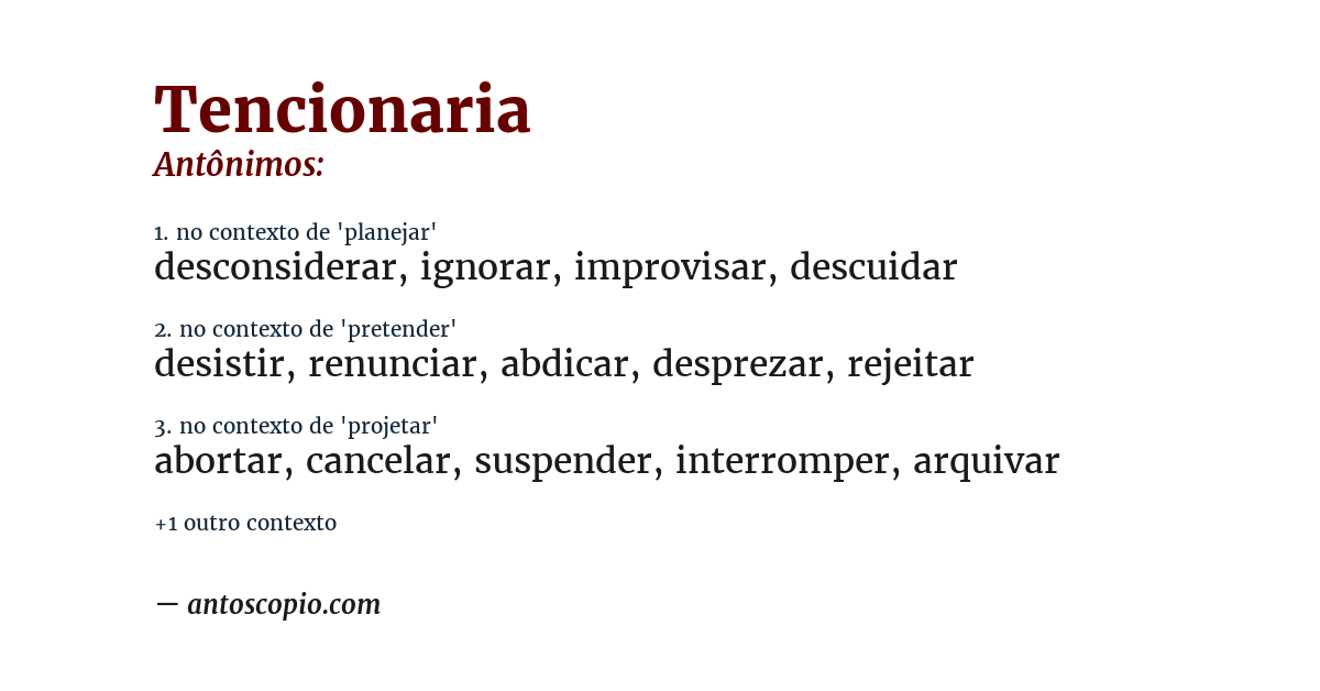 Antônimo de tencionaria