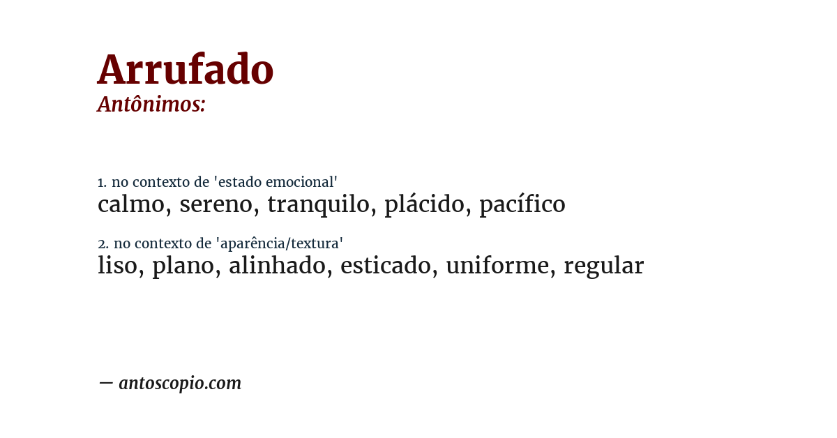 Antônimo de arrufado