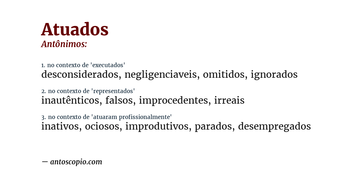Antônimo de atuados