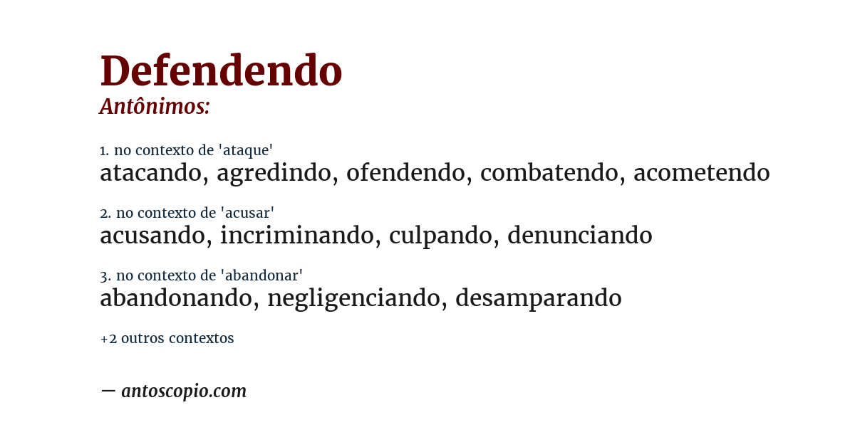 Antônimo de defendendo