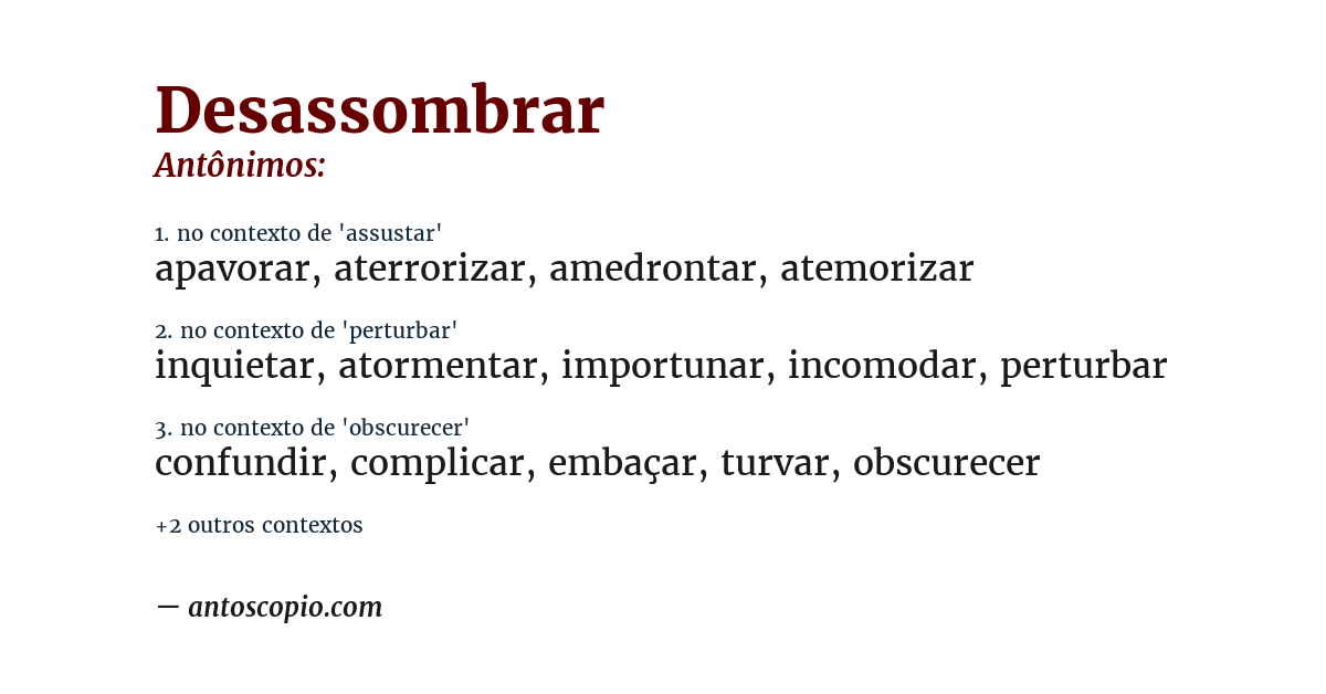 Antônimo de desassombrar