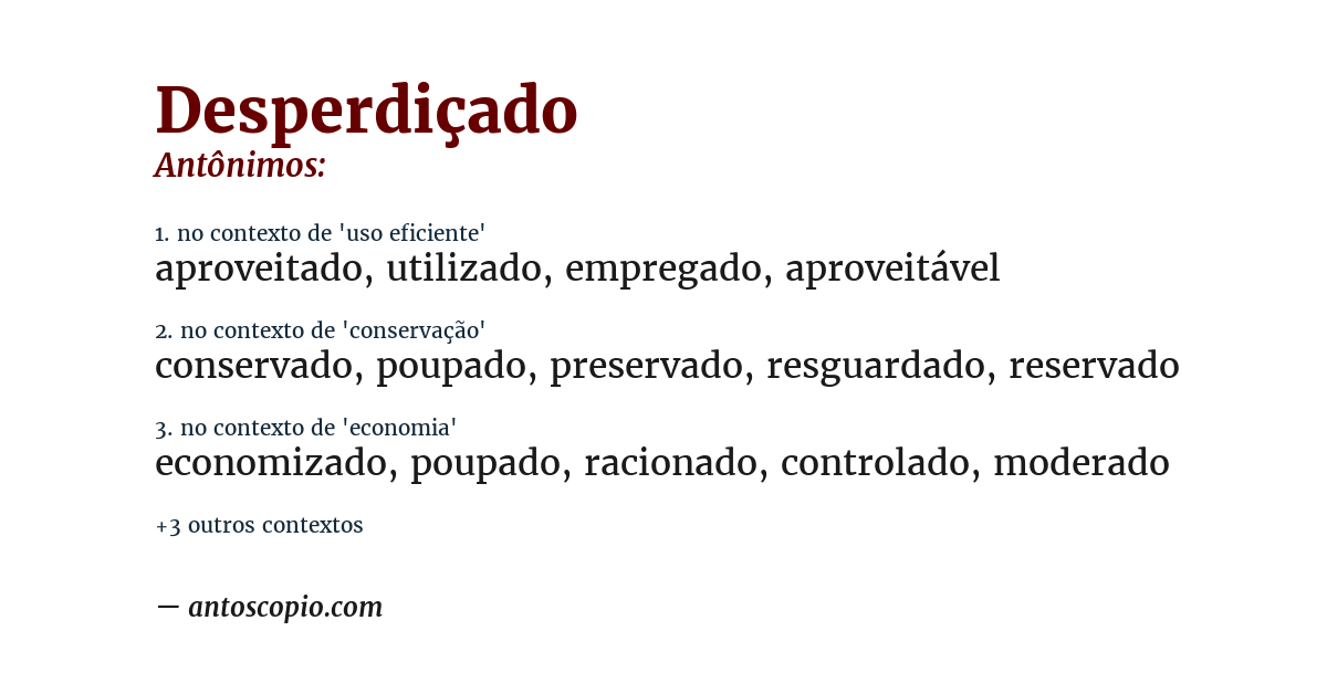 Antônimo de desperdiçado