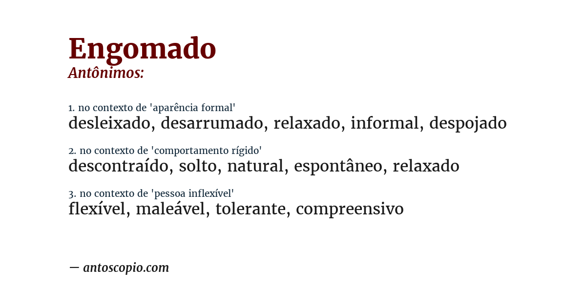 Antônimo de engomado