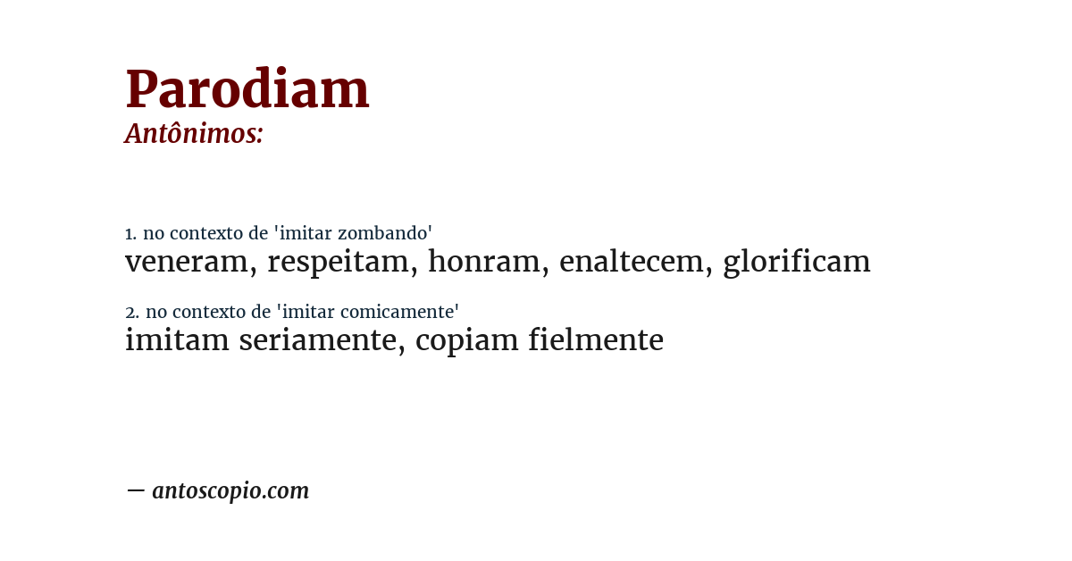 Antônimo de parodiam