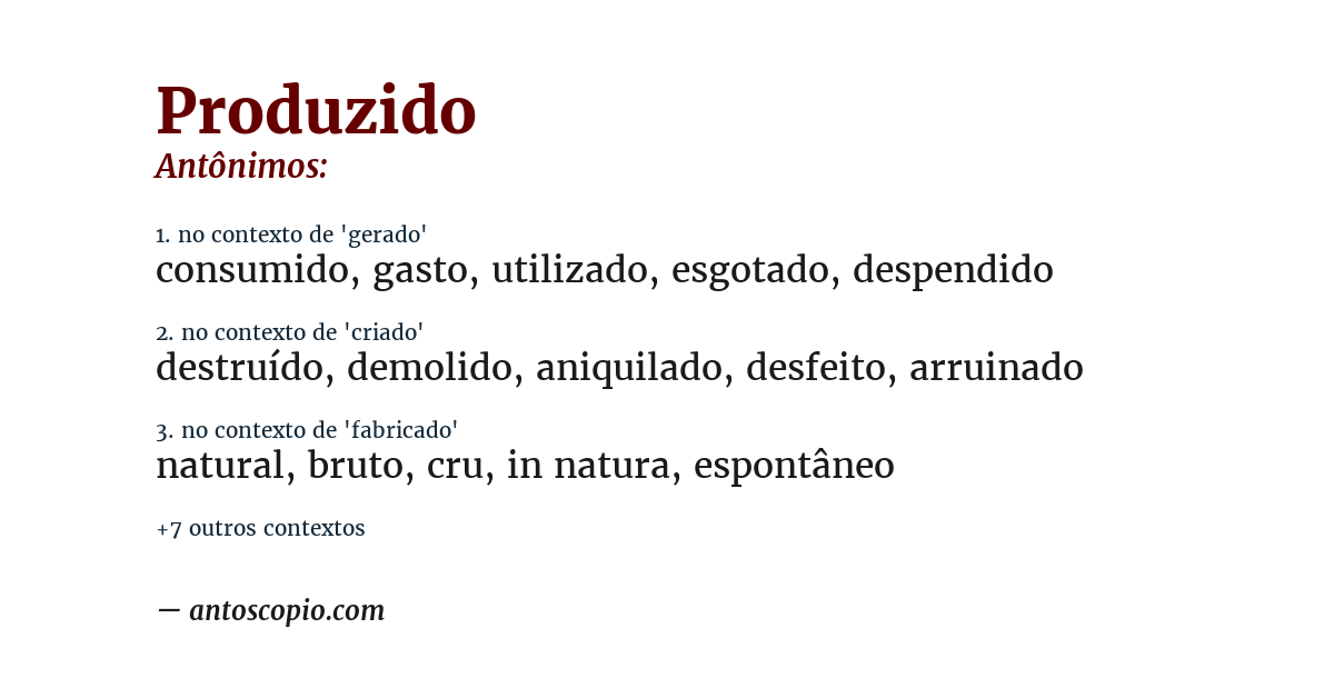 Antônimo de produzido