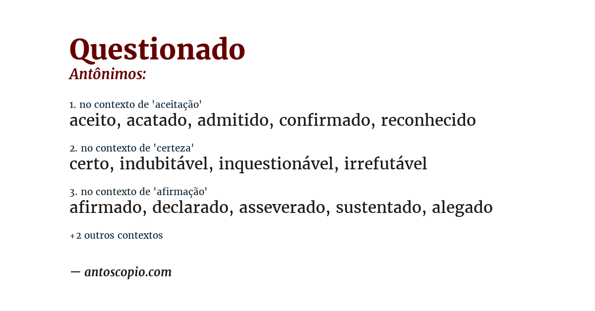 Antônimo de questionado