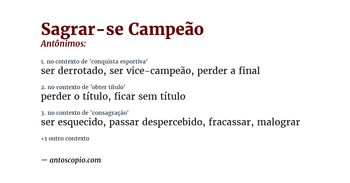 Antônimo de sagrar-se campeão