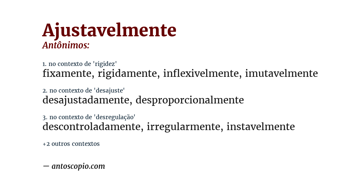 Antônimo de ajustavelmente