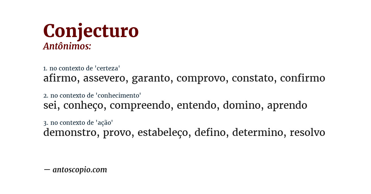 Antônimo de conjecturo