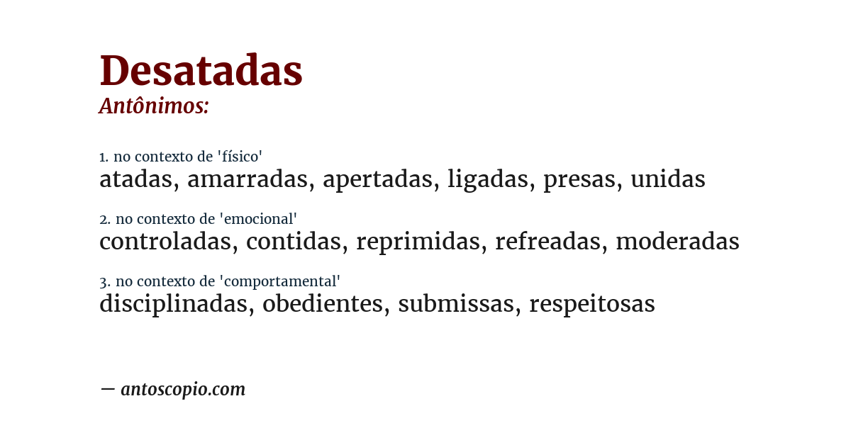 Antônimo de desatadas