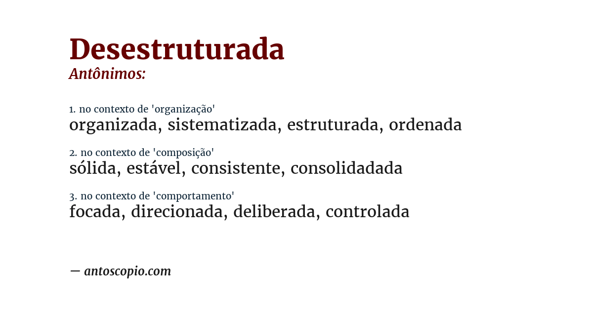 Antônimo de desestruturada