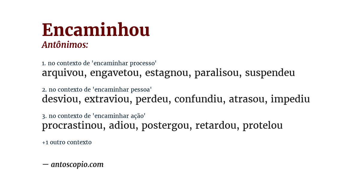 Antônimo de encaminhou