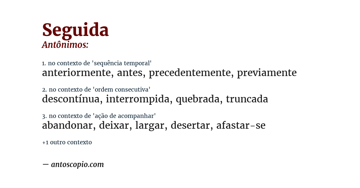 Antônimo de seguida