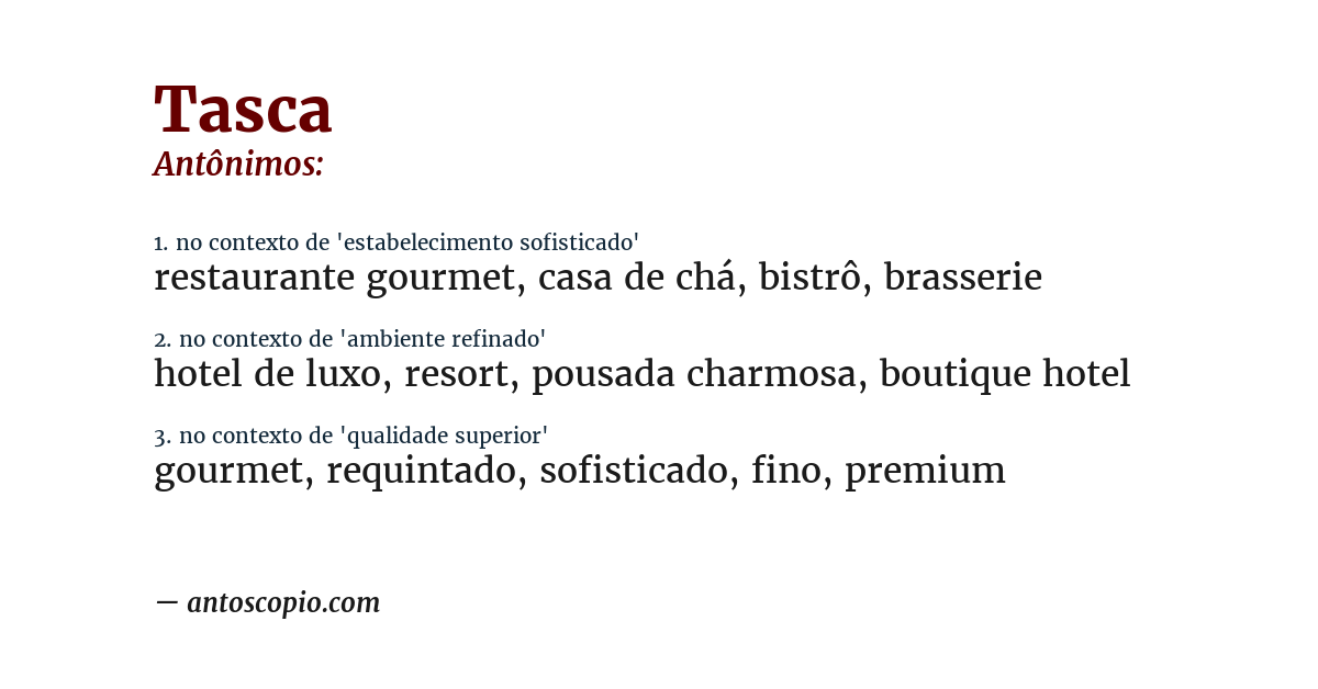 Antônimo de tasca