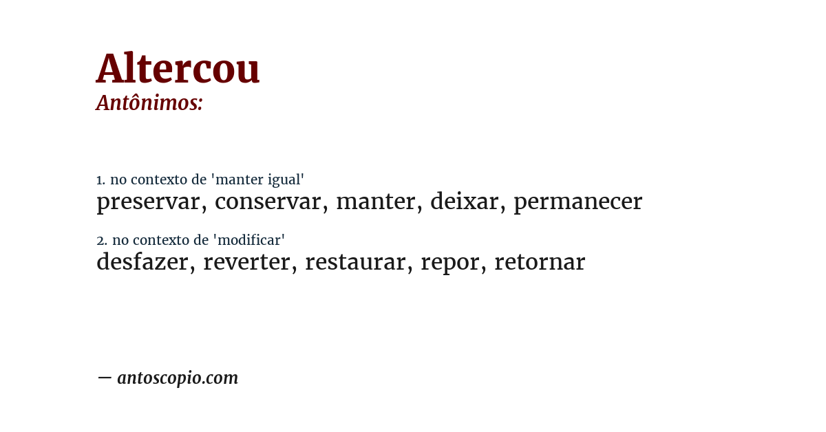 Antônimo de altercou