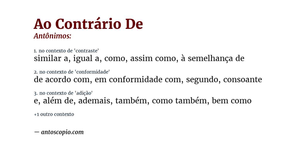 Antônimo de ao contrário de