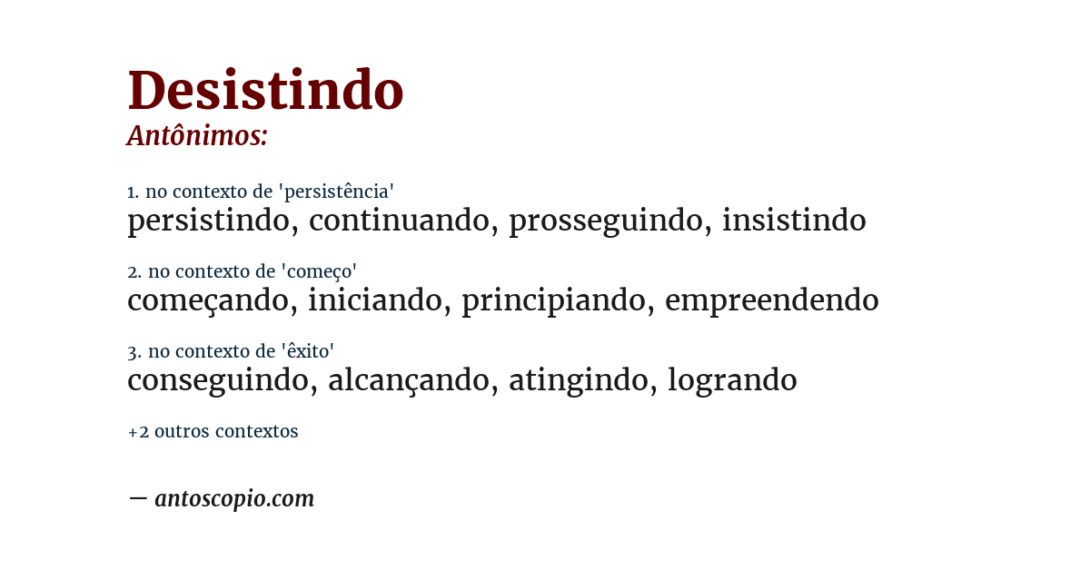 Antônimo de desistindo