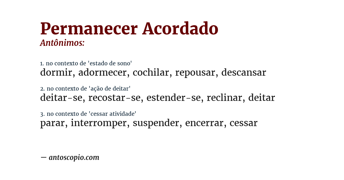 Antônimo de permanecer acordado