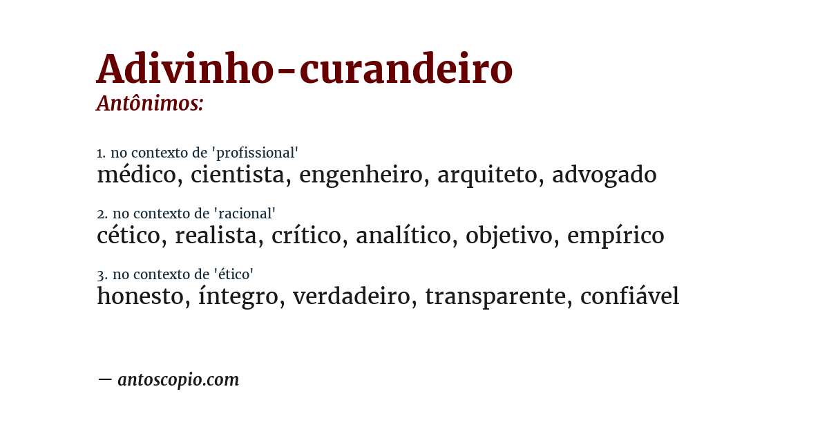 Antônimo de adivinho-curandeiro