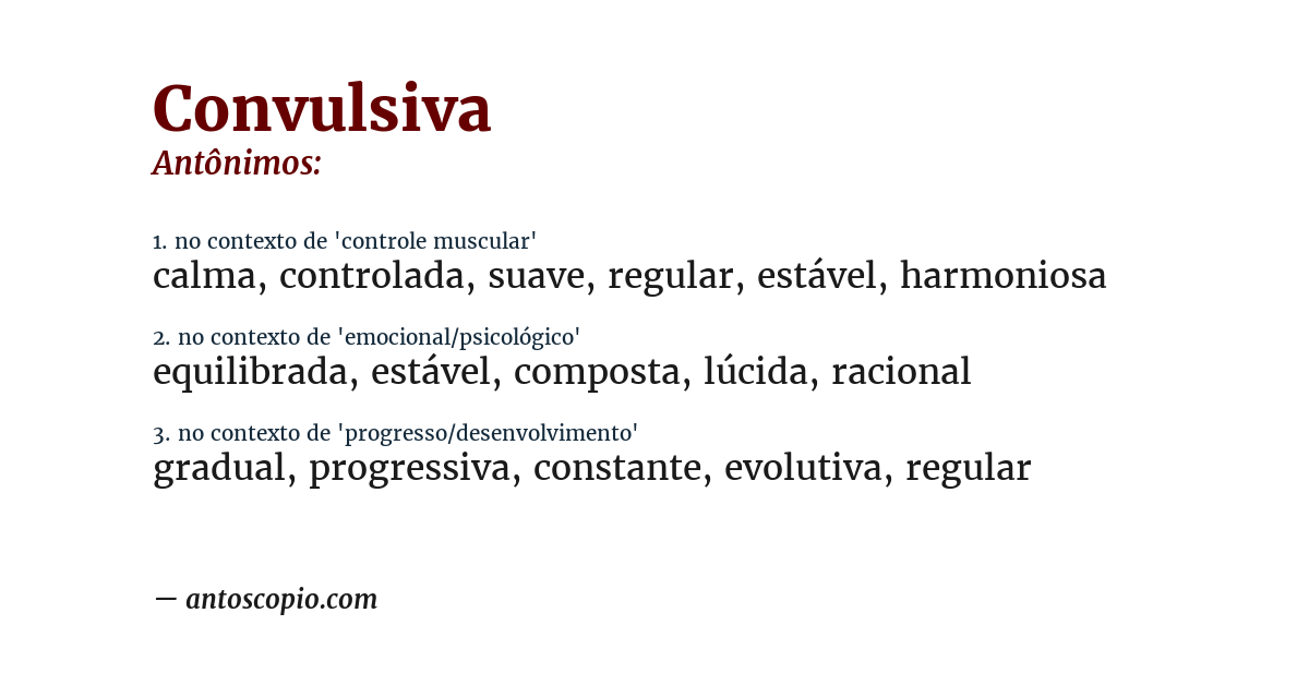 Antônimo de convulsiva